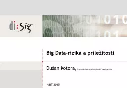 PPT-ABIT 2015 Big Data -riziká a príležitosti