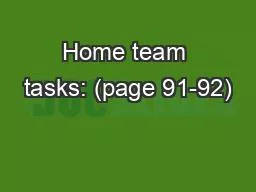 Home team tasks: (page 91-92)