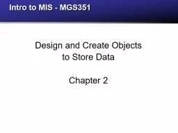 Intro to MIS - MGS351 Design and Create Objects