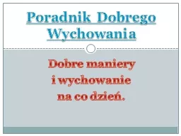 Dobre maniery  i wychowanie