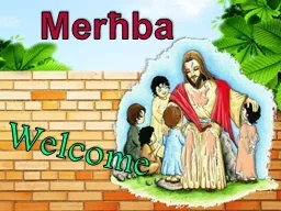 Welcome Merħba Quddiesa tal-Ħadd