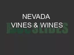 NEVADA VINES & WINES