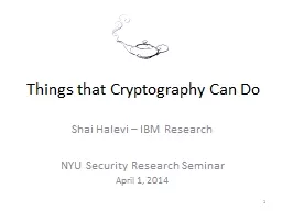 PPT-Things that Cryptography Can Do