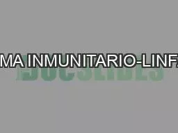 SISTEMA INMUNITARIO-LINFATICO