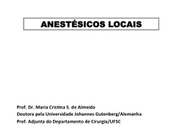 ANESTÉSICOS LOCAIS Prof. Dr. Maria