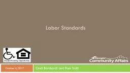 Labor Standards Cindi Bernhardt and Pam Truitt