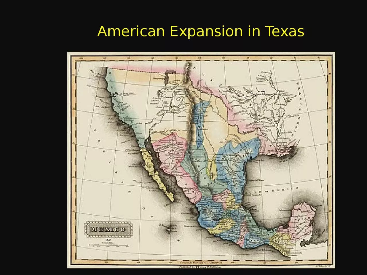 PPT-American Expansion in Texas