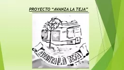 PROYECTO  AVANZA LA TEJA