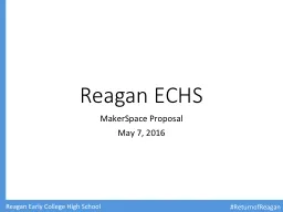 Reagan ECHS MakerSpace Proposal