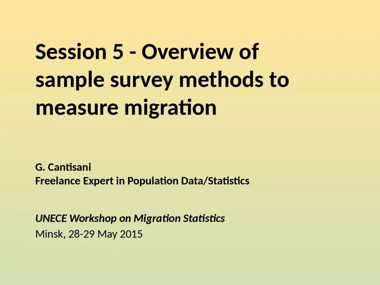 PPT-Session 5 - Overview of sample survey methods to measure migration