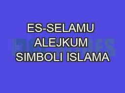 ES-SELAMU ALEJKUM SIMBOLI ISLAMA