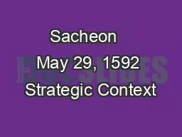 Sacheon   May 29, 1592 Strategic Context