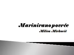 Marinirano povr će Milica Mirković