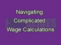 Navigating Complicated Wage Calculations
