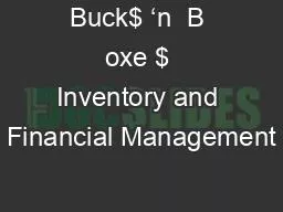 Buck$ ‘n  B oxe $ Inventory and Financial Management
