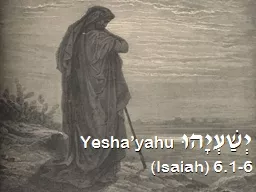 Yesha’yahu   יְשַׁעְיָהוּ