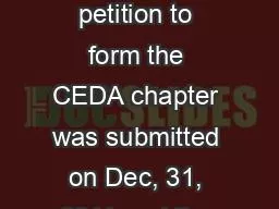 CEDA Chapter The petition to form the CEDA chapter was submitted on Dec, 31, 2011 and the chapter w
