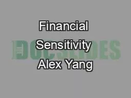 Financial Sensitivity Alex Yang