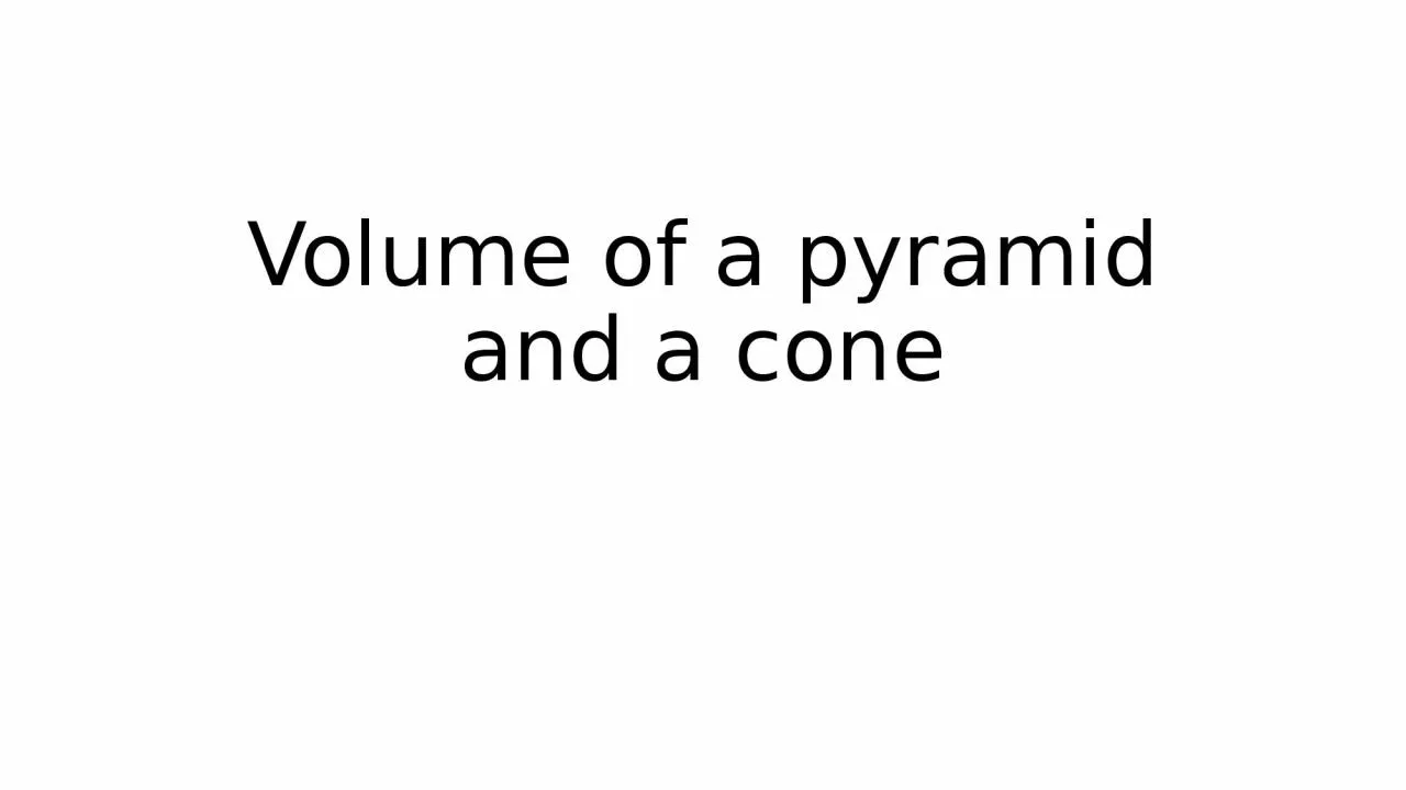 PPT-Volume of a pyramid and a cone