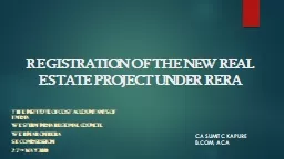 REGISTRATION OF THE NEW REAL ESTATE PROJECT UNDER RERA