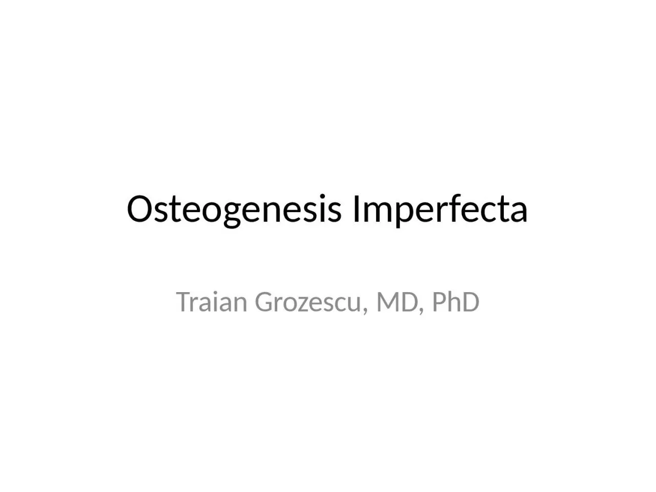 PPT-Osteogenesis Imperfecta