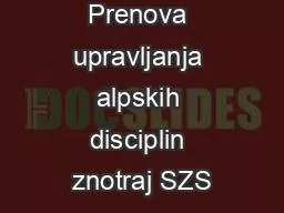 Prenova upravljanja alpskih disciplin znotraj SZS