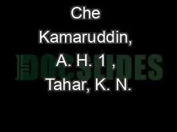 Che Kamaruddin, A. H. 1 , Tahar, K. N.