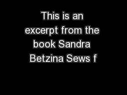 This is an excerpt from the book Sandra Betzina Sews f