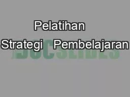 PPT-Pelatihan Strategi Pembelajaran