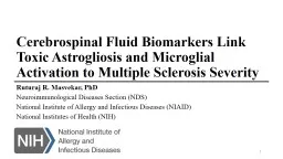 PPT-Cerebrospinal Fluid Biomarkers Link Toxic Astrogliosis and Microglial Activation to Multiple