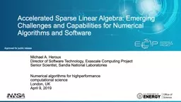 Accelerated Sparse Linear Algebra: Emerging Challenges and Capabilities for Numerical Algorithms and Software