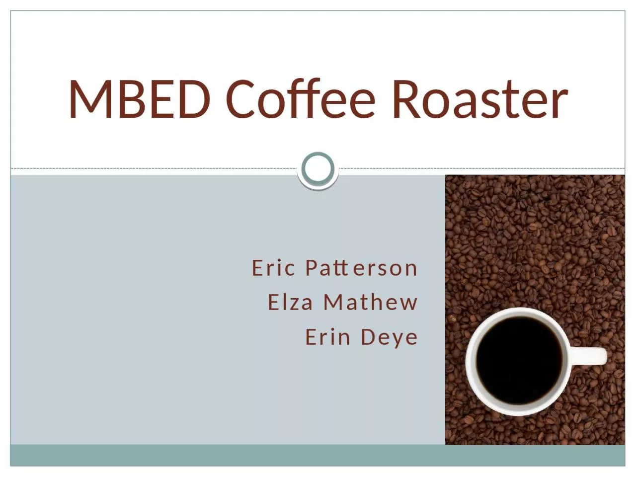 PPT-MBED Coffee Roaster