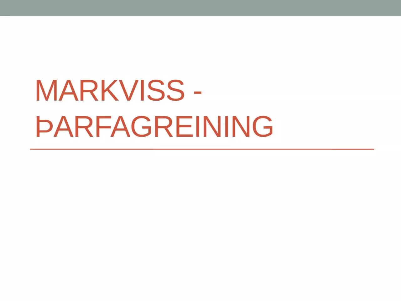 PPT-Markviss - arfagreining