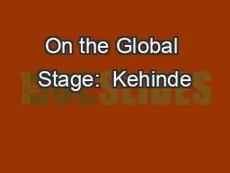 PPT-On the Global Stage: Kehinde