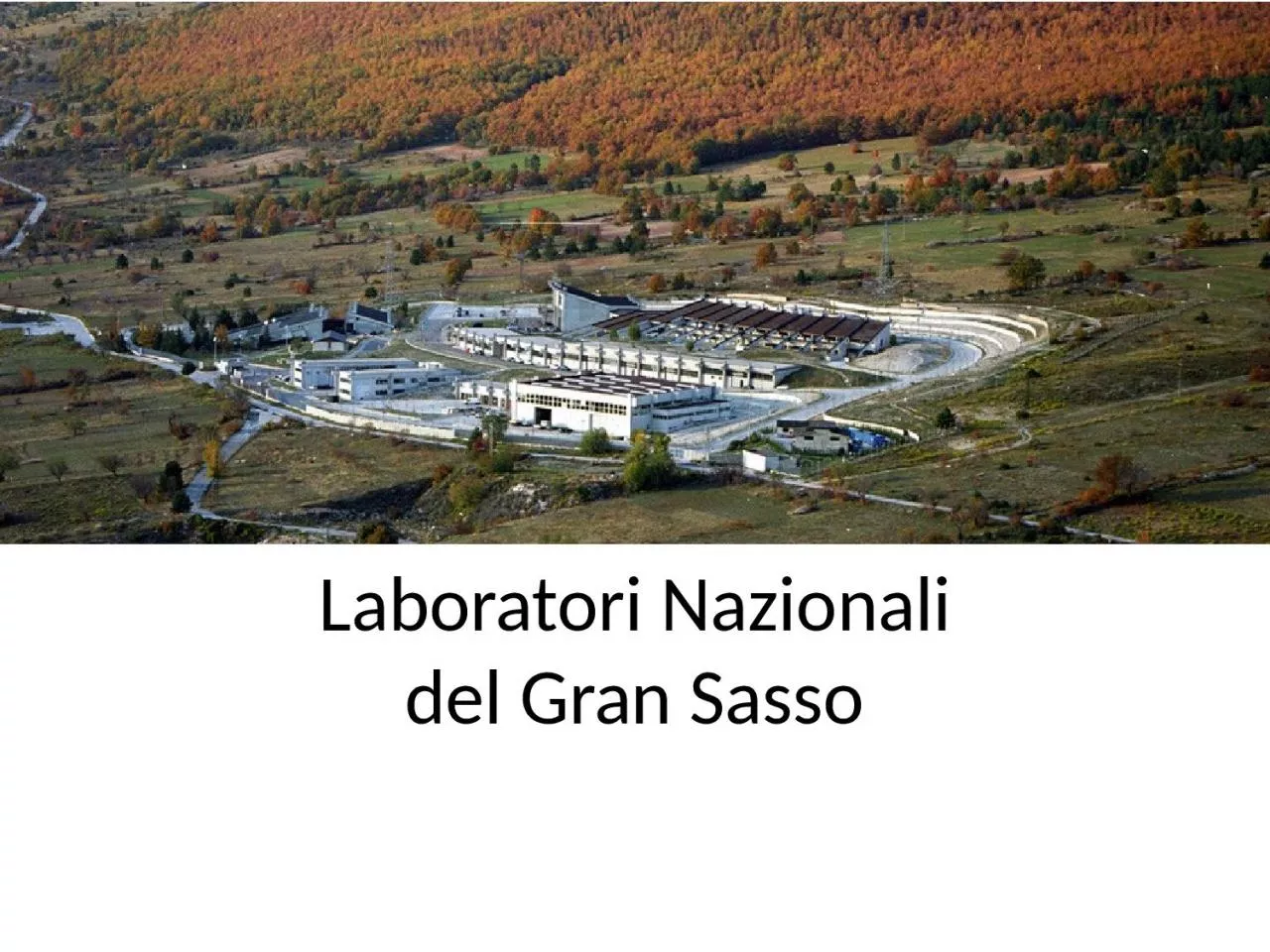 PPT-Laboratori Nazionali del Gran Sasso