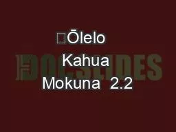 ʻŌlelo   Kahua Mokuna  2.2