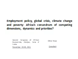 Employment policy, global crisis, climate change and poverty: Africa s conundrum of competing dimensions, dynamics and priorities?