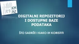 DIGITALNI  REPOZITORIJ  I DOSTUPNE BAZE PODATAKA