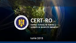 CERT-RO C ENTRUL  N AȚIONAL DE