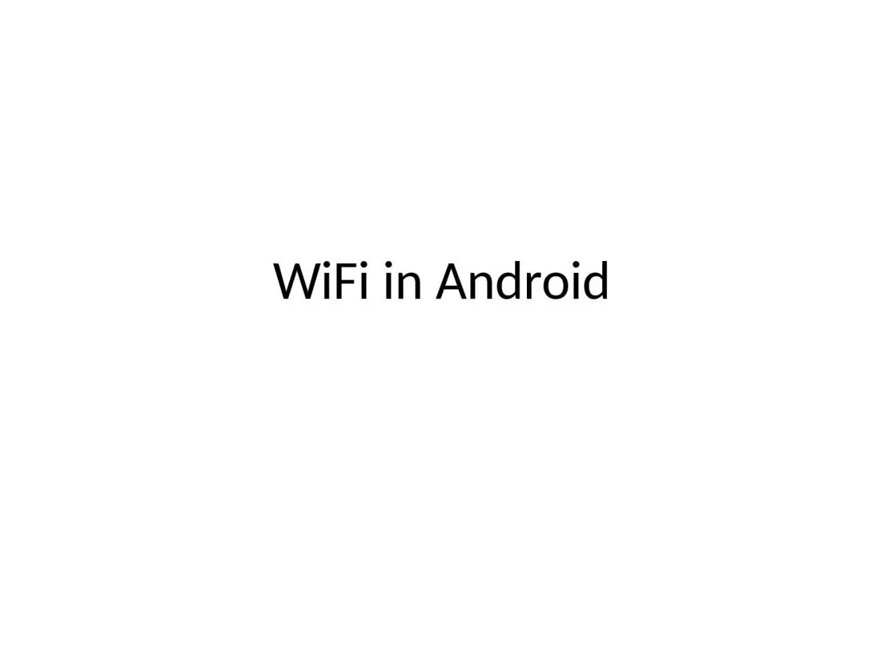 PPT-WiFi in Android