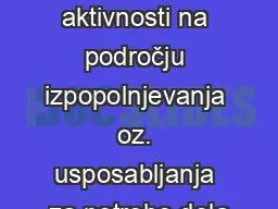 Projekt  Razvojne aktivnosti na področju izpopolnjevanja oz. usposabljanja za potrebe