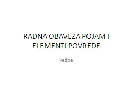 RADNA OBAVEZA POJAM I ELEMENTI POVREDE