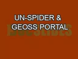 UN-SPIDER &  GEOSS PORTAL