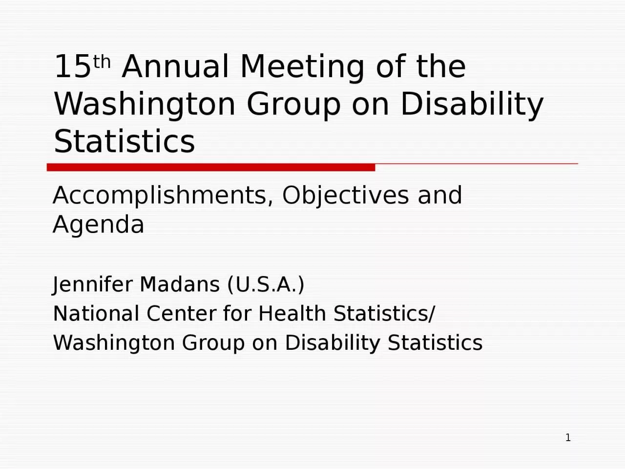 PPT-15th Annual Meeting of the Washington Group on Disability Statistics