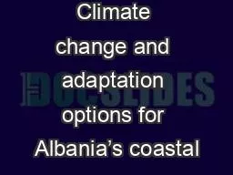 Climate change and adaptation options for Albania’s coastal