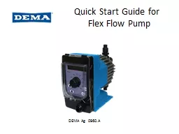 Quick Start Guide for    Flex Flow Pump