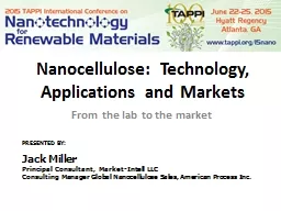 Nanocellulose: Technology, Applications and Markets