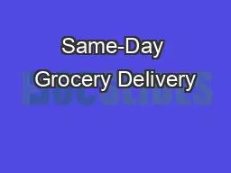 Same-Day Grocery Delivery
