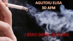 I GRAVI DANNI DEL FUMO AGLITOIU ELISA