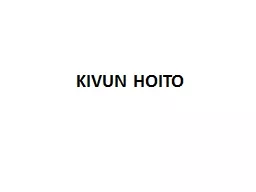 KIVUN HOITO